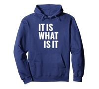 T-Shirt « It is What It is » Sweat à Capuche