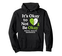 T-Shirt « It's Okay to Not Be Okay » pour Le Mois de la Sensibilisation à la santé mentale Sweat à Capuche