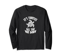 T-Shirt It's Turtles All The Way Down Manche Longue