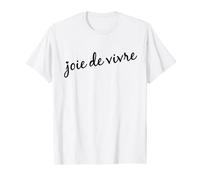 T-shirt Joie de Vivre - Inscription en français T-Shirt