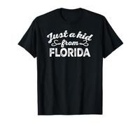T-Shirt Just a Kid from Florida T-Shirt