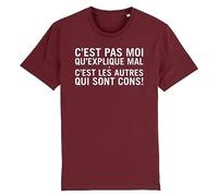 T Shirt Kaamelott C'est Pas Moi qu'explique Mal - pour Homme - Imprimé en France - Coton 100% Bio - Cadeau Kaamelott Original Rigolo (Bordeaux, L)