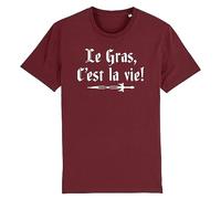 T Shirt Kaamelott Le Gras C'est la Vie - pour Homme - Imprimé en France - Coton 100% Bio - Cadeau Cuisine Kaamelott Original Rigolo (Bordeaux, XS)