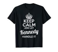 T-shirt Kennedy Keep Calm and Let Kennedy Handle It T-Shirt