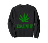 T-Shirt Legalize It Weed Pot Leaf Sweatshirt