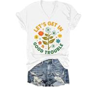 T-shirt « Lets Get in Good Trouble » pour femme et homme avec inscription « Get in Good Trouble », Blanc-V, S