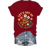 T-shirt « Lets Get in Good Trouble » pour femme et homme avec inscription « Get in Good Trouble », Bordeaux-V, S