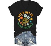 T-shirt « Lets Get in Good Trouble » pour femme et homme avec inscription « Get in Good Trouble », Noir-V., L