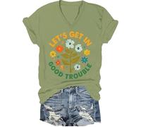 T-shirt « Lets Get in Good Trouble » pour femme et homme avec inscription « Get in Good Trouble », Vert-V, S