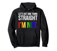 T-Shirt Lets Get One Thing Straight I'm Not LGBT Rainbow Flag Sweat à Capuche