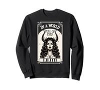 T-shirt Lilith dans un monde plein d'Eves be a Lilith Goddess Sweatshirt