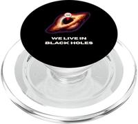 T-Shirt « Live in Black Holes » PopSockets PopGrip pour MagSafe
