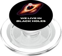 T-Shirt « Live in Black Holes » PopSockets PopGrip pour MagSafe