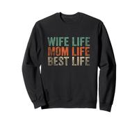 T-Shirt « Living My Best Life » avec Inscription « Wife Life Mom Life Best Life Sweatshirt