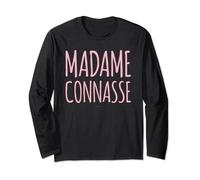 T-Shirt Madame Connasse Cadeau Saint Valentin Anniversaire Manche Longue