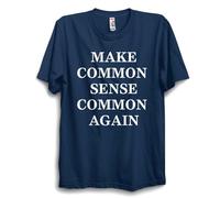T-shirt « Make Common Sense Common Again » - T-shirt graphique avec slogan amusant - Déclaration politique - Haut unisexe, bleu marine, XXL