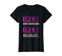 T-Shirt Maman Humour - Règle - T-Shirt Femme Humoristique T-Shirt