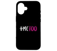 T-Shirt #Me Too #MeToo Me Too Sensibilisation au harcèlement Sexuel Coque pour iPhone 16