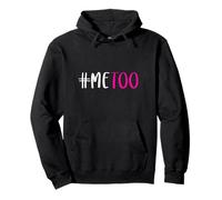 T-Shirt #Me Too #MeToo Me Too Sensibilisation au harcèlement Sexuel Sweat à Capuche