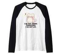 T-Shirt Mème Chat Drôle - Je Ne Pense Pas Citation Manche Raglan