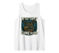 T-Shirt mème I Got That Dawg in Me German Shepherd T-Shirt Débardeur