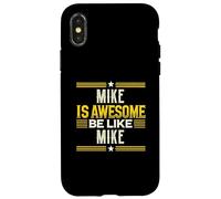 T-Shirt « Mike is Awesome Be Like Mike » Coque pour iPhone X/XS