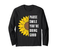T-Shirt Minimaliste avec Citation Tournesol Pause Smile You're Doing Good Manche Longue