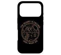 T-Shirt Minimaliste The Desert is Calling and I Must Go Coque pour iPhone 17 Pro