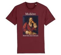 T-Shirt Molière, mais Bien Dure Demain - pour Homme - Imprimé en France - Coton 100% Bio - Cadeau Anniversaire Humour Original Rigolo (Bordeaux, M)
