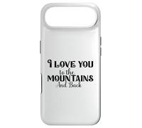 T-Shirt Mountain - I Love You to The Mountain and Back - Camping Coque pour iPhone Air