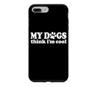 T-Shirt My Dogs Think I'm Cool Coque pour iPhone 7 Plus/8 Plus