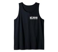 T-Shirt My Dogs Think I'm Cool Débardeur