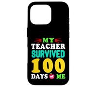 T-Shirt « My Teacher Survived 100 Days of Me 100 School Days » Coque pour iPhone 16 Pro