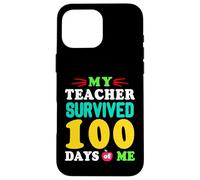 T-Shirt « My Teacher Survived 100 Days of Me 100 School Days » Coque pour iPhone 16 Pro Max