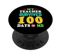 T-Shirt « My Teacher Survived 100 Days of Me 100 School Days » PopSockets PopGrip Adhésif