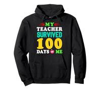 T-Shirt « My Teacher Survived 100 Days of Me 100 School Days » Sweat à Capuche