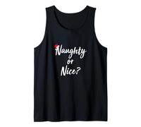 T-Shirt Naughty Or Nice : Naughty Or Nice Shirt Débardeur