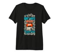 T-Shirt Ne détestez Pas ce Que Vous ne comprenez Pas T-Shirt Haut de Gamme
