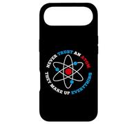 T-Shirt « Never Trust an Atom » pour Les Geeks, Les Nerds, Les Amateurs de Science Coque pour iPhone Air