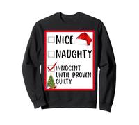 T-shirt Nice Naughty Innocent Until Proven Guilty Christmas List Sweatshirt