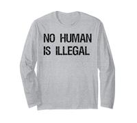T-Shirt No Human is Illegal Immigration Human Rights Protest Manche Longue