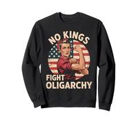 T-Shirt No Kings Fight Oligarchy No Kings in America Femme Sweatshirt