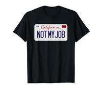 T-Shirt Not My Job, Super Hyphy, The Bay, Thizz Bay Area Mac T-Shirt