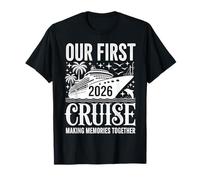 T-Shirt « Our First Cruise Together 2026 » T-Shirt