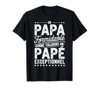 T-Shirt Papé Formidable Exceptionnel Humour Fête Pères Papé T-Shirt