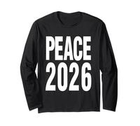 T-Shirt Peace 2026 The Year Humanity Unites Hope Cadeau pour Tous. Manche Longue