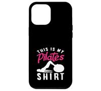 T-Shirt Pilates This is My Pilates Coque pour iPhone 12 Pro Max