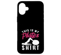 T-Shirt Pilates This is My Pilates Coque pour iPhone 16 Plus