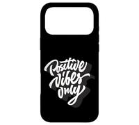 T-Shirt Positive Vibes Only - Citations Good Vibes à Manches Courtes Coque pour iPhone 17 Pro Max