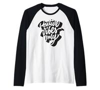 T-Shirt Positive Vibes Only - Citations Good Vibes à Manches Courtes Manche Raglan